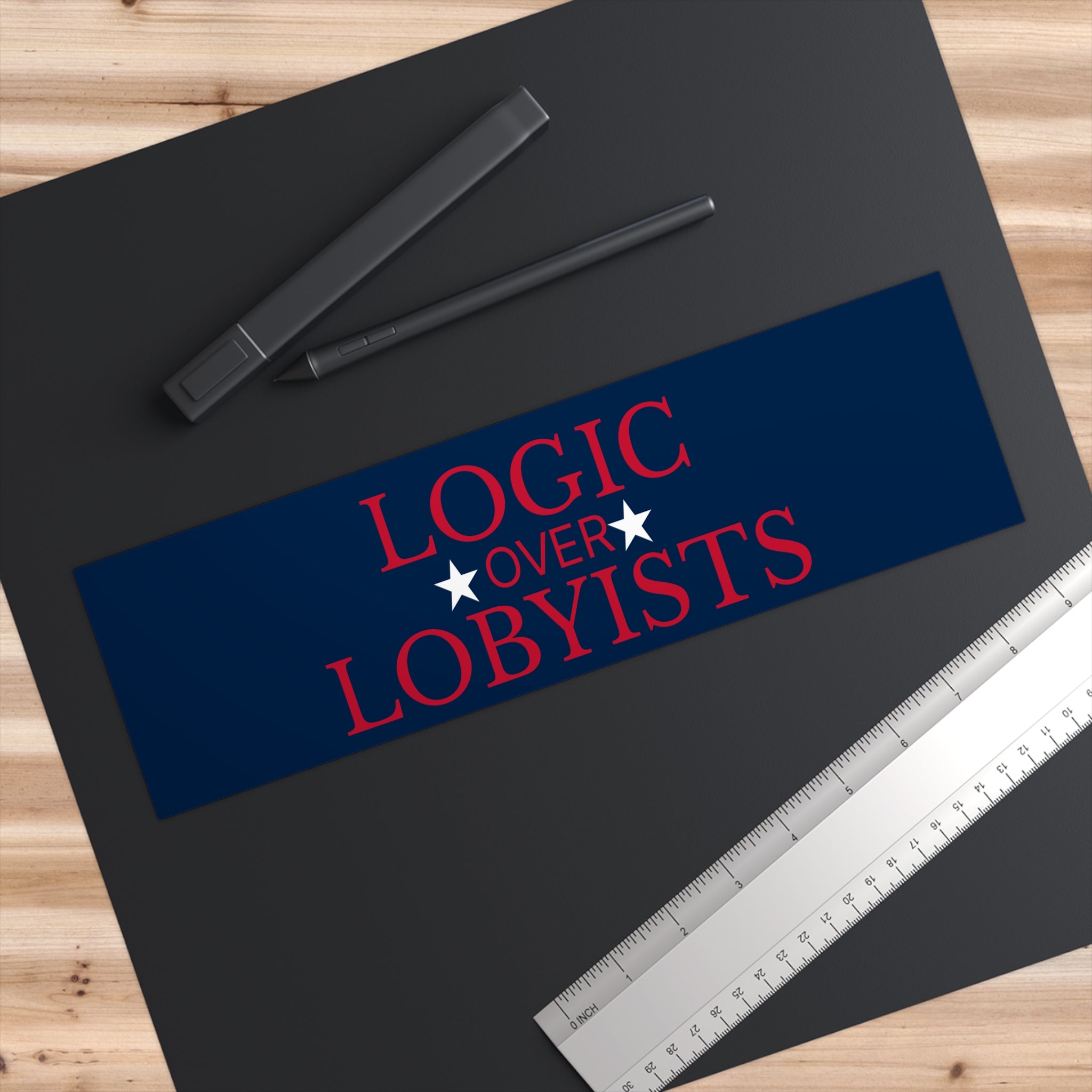 Logic Over Lobyists Bumper Sticker