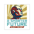 A Smarter Future Vinyl Sticker