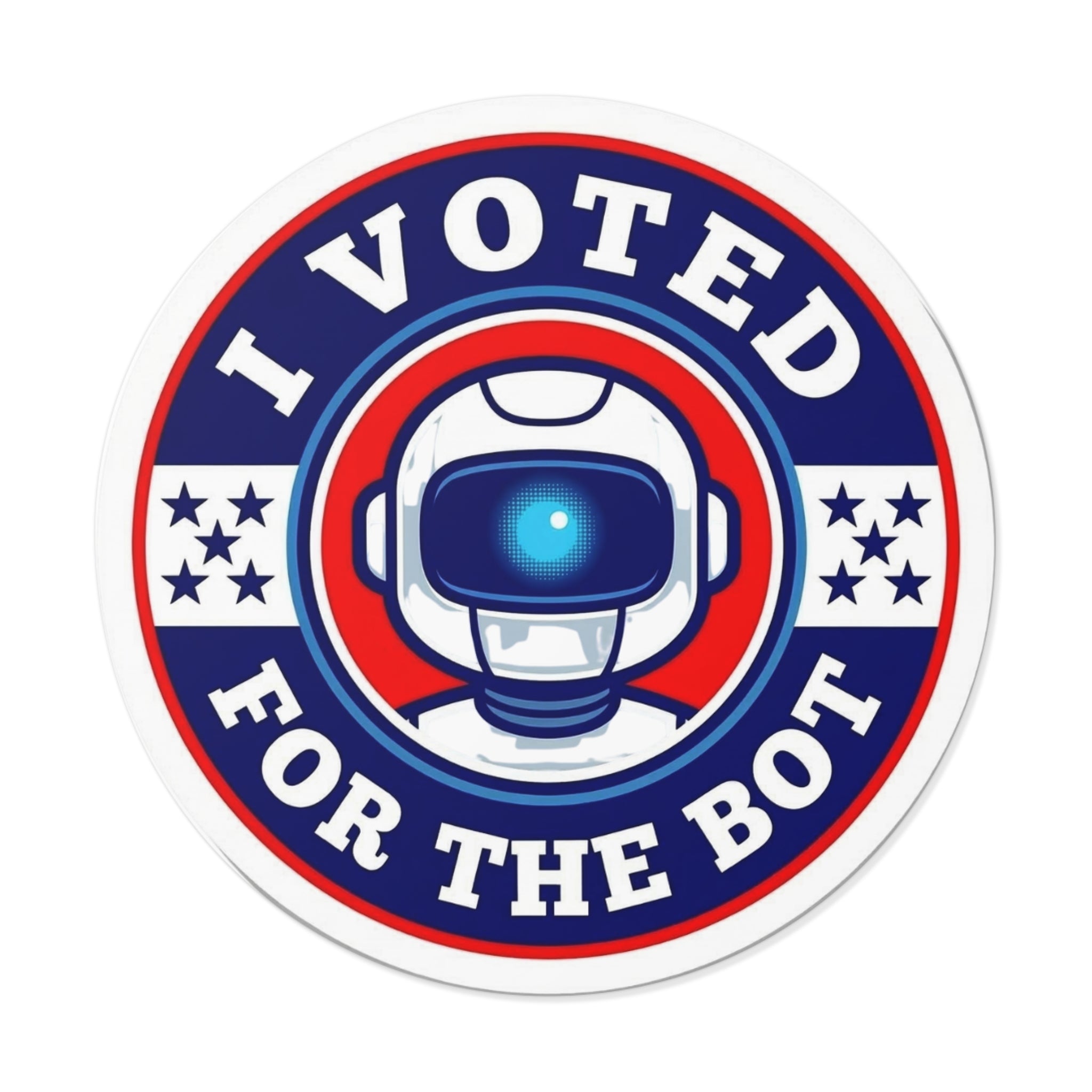 I Voted for the Bot Round Vinyl Sticker