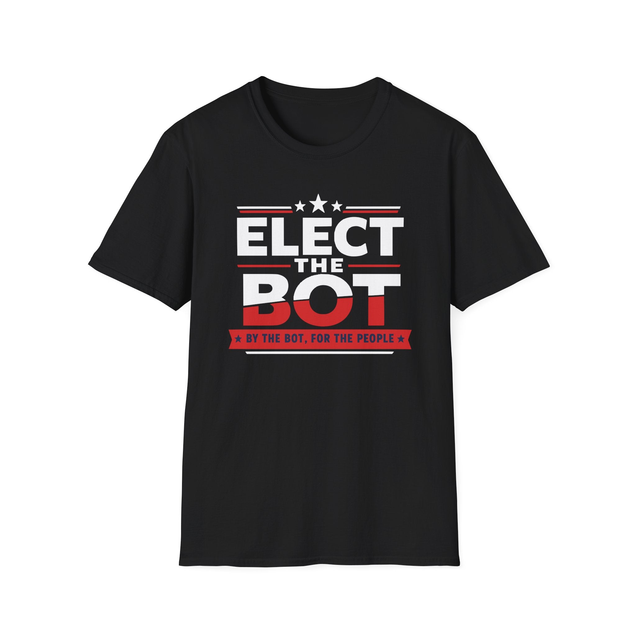 Elect The Bot T-Shirt